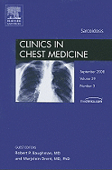 Sarcoidosis, an Issue of Clinics in Chest Medicine: Volume 29-3