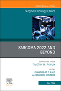 Sarcoma 2022 and Beyond, an Issue of Surgical Oncology Clinics of North America: Volume 31-3