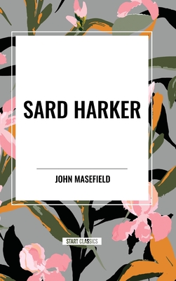 Sard Harker - Masefield, John