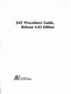 SAS Procedures Guide, Release 6.03 Edition - SAS Institute, Inc