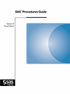 SAS Procedures Guide, Version 6, Third Edition