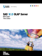 SAS(R) 9.1.3 OLAP Server: MDX Guide, Third Edition