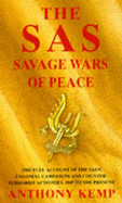 SAS: Savage Wars of Peace, 1947 to the Present