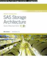 SAS Storage Architecture: [Serial Attached SCSI]