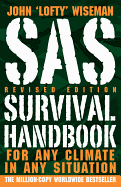 SAS Survival Handbook: For Any Climate, in Any Situation