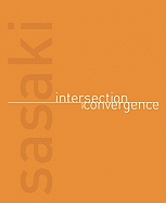 Sasaki: Intersection and Convergence