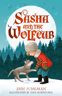 Sasha and the Wolfcub - Jungman, Ann