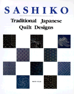 Sashiko: Traditional Japanese Quilt Design - Nihon Vogue