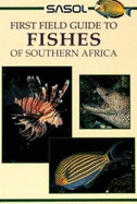 Sasol Fishes of Southern Africa: A First Field Guide