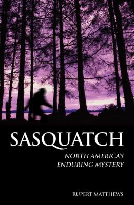 Sasquatch - Matthews, Rupert