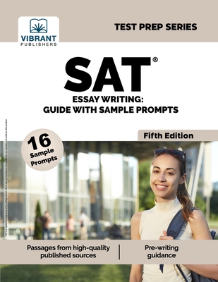 SAT Essay Writing: Guide with Sample Prompts - Publishers, Vibrant