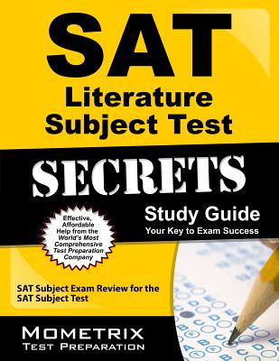 SAT Literature Subject Test Secrets Study Guide: SAT Subject Exam Review for the SAT Subject Test - Mometrix Media LLC (Creator)