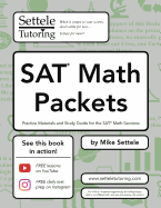 SAT Math Packets: Practice Materials and Study Guide for the SAT Math Sections