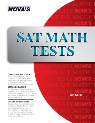 SAT Math Tests: 10 Full-length SAT Math Tests! - Kolby, Jeff