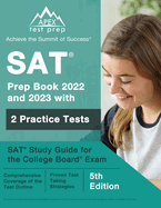 SAT Prep Book 2022 and 2023 with 2 Practice Tests: SAT Study Guide for the College Board Exam [5th Edition]
