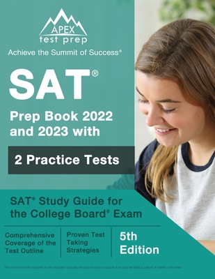 SAT Prep Book 2022 and 2023 with 2 Practice Tests: SAT Study Guide for the College Board Exam [5th Edition] - Lefort, J M