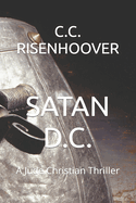 Satan D.C.: A Jude Christian Thriller