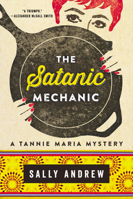 Satanic Mechanic: A Tannie Maria Mystery - Andrew, Sally