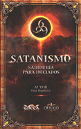 Satanismo Sabidur?a para Iniciados: 666