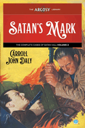 Satan's Mark: The Complete Cases of Satan Hall, Volume 2