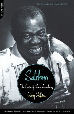 Satchmo: The Genius of Louis Armstrong - Giddins, Gary
