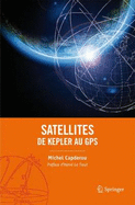 Satellites: de Kepler Au GPS