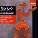 Satie: Les Inspirations insolites - Aldo Ciccolini (piano); Andrea Guiot (vocals); Andre Esposito (vocals); Danielle Millet (vocals); Gaston Litaize (organ);...