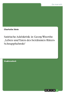 Satirische Adelskritik in Georg Weerths "Leben und Taten des ber?hmten Ritters Schnapphahnski