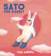 Sato the Rabbit: Volume 1