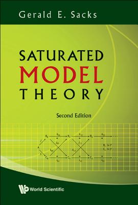 Saturated Model Theory (2nd Edition) - Sacks, Gerald E