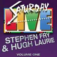 Saturday Live: Featuring Stephen Fry and Hugh Laurie - Fry, Stephen (Read by), and Laurie, Hugh (Read by)