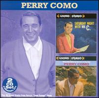 Saturday Night with Mr. C./When You Come to the End of the Day - Perry Como
