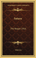 Saturn: The Reaper 1916
