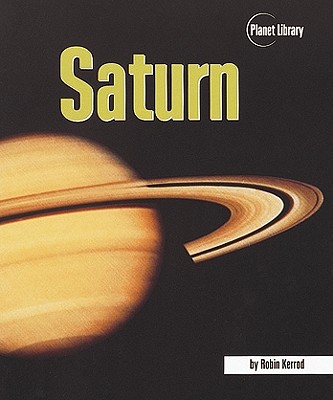 Saturn - Kerrod, Robin