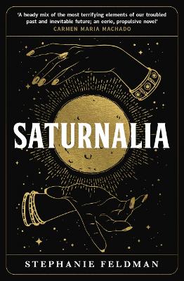 Saturnalia - Feldman, Stephanie