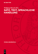 Satz, Text, Sprachliche Handlung