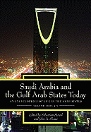 Saudi Arabia and the Gulf Arab States Today: An Encyclopedia of Life in the Arab States, Volume 1: A-J