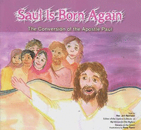 Saul is Born Again