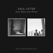 Saul Leiter: Early Black and White