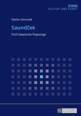 Saundcek: Fuenf Slawische Popsongs - Simonek, Stefan