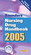 Saunders Nursing Drug Handbook 2005