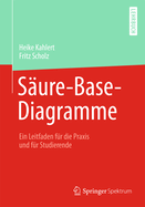 Saure-Base-Diagramme: Ein Leitfaden Fur Die Praxis Und Fur Studierende