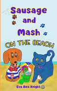 Sausage and Mash On the Beach