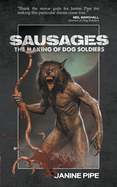 Sausages: The Making of Dog Soldiers