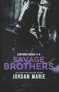 Savage Brothers MC: Books 4-6