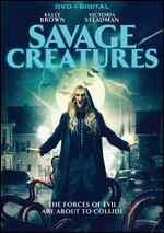 Savage Creatures - Richard Lowry