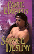 Savage Destiny - Edwards, Cassie