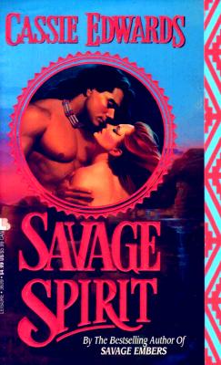 Savage Spirit - Edwards, Cassie
