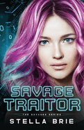 Savage Traitor: Contemporary Reverse Harem