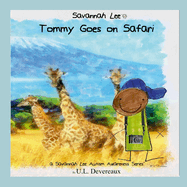 Savannah Lee: Tommy Goes on Safari